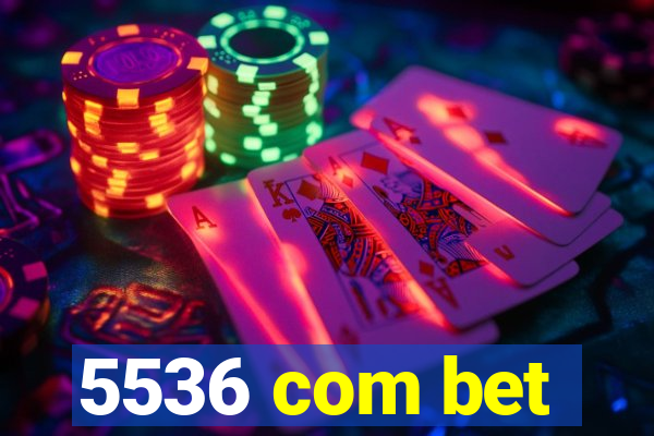 5536 com bet
